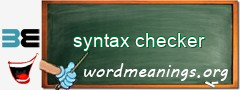 WordMeaning blackboard for syntax checker